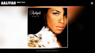 Aaliyah  Miss You Audio [upl. by Arnulfo]