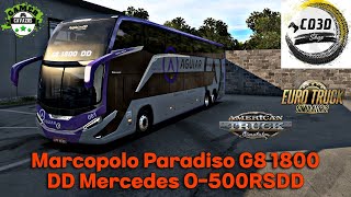 Marcopolo Paradiso G8 1800 DD Mercedes O500RSDD Para ETS2 Y ATS [upl. by Atiuqaj]