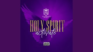 Holy Spirit Activate [upl. by Ellesor]