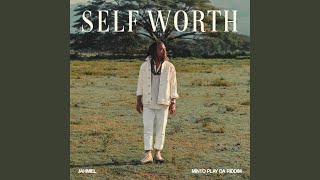 Self Worth [upl. by Wayolle]