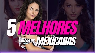 Top 5 Novelas Mexicanas do SBT [upl. by Celtic]