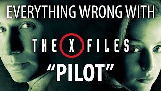 Everything Wrong with The XFiles quotPilotquot [upl. by Eradis833]