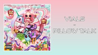 Pillow Talk  Vials  BASS BOOSTED [upl. by Virginie]