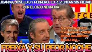 EL CHIRINGUITO CON PEDREROL A LA CABEZA REVIENTAN A TONI FREIXA ENCERRONA PELIGROSA FREIXAOUT [upl. by Ansev]