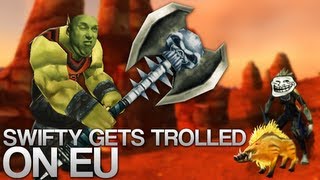 Swifty Gets Trolled on WoW EU gameplaycommentary [upl. by Akceber701]