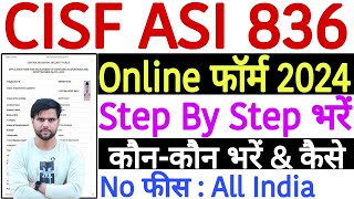 CISF ASI Online Form 2024 Kaise Bhare  CISF ASI New Vacancy 2024 Form Kaise Bhare  CISF ASI 2024 [upl. by Lleuqram]