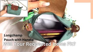 Requested Items Edition  What Fits Inside the Longchamp Pouch with Handle A Versatile Accessory [upl. by Greeson]