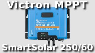 VICTRON SmartSolar MPPT 25060 MC4 [upl. by Suirred]