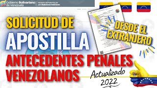 COMO APOSTILLAR ANTECEDENTES VENEZOLANOS PASO A PASO FACILMENTE PARA CUALQUIER PAIS ACTUALIZADO 2022 [upl. by Sayette537]