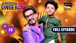 Superstar Singer S3  AZ of Kishore Kumar  Ep 20  Full Episode  19 May 2024 [upl. by Arimak]