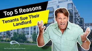 Top 5 Reasons Tenants Sue Their Landlord [upl. by Falito]