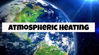 Radiation and heat transfer in the atmosphere [upl. by Lodmilla]