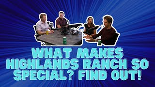 Everything You Need to Know About Moving to Highlands Ranch Colorado [upl. by Nosdrahcir364]