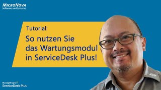 So nutzen Sie das Wartungsmodul für wiederkehrende Tätigkeiten in ServiceDesk Plus [upl. by Sekoorb702]