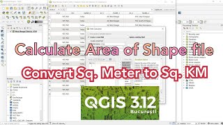 How to Calculate Area of Shape file in QGIS  Calculate Area of Shape file amp Convert sq M to Sq KM [upl. by Haven]