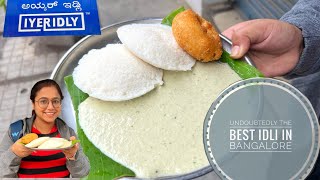 Best IDLI in Bangalore  IYER IDLY Bangalore  Bangalore food tour  Breakfast in Bangalore [upl. by Yud]