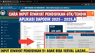 CARA INPUT RIWAYAT PENDIDIKAN FORMAL GURUTENDIK APLIKASI DAPODIK 20252025A [upl. by Amary]