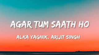 Tum Saath ho Arijit Singh Alka Yagnik Ranbir Kapoor Deepika Padukone TAMASHA Agar Tum Saath ho [upl. by Ettenauq]