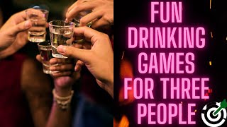 Fun Drinking Games for Three People  Three Person Drinking Games [upl. by Nylirej]