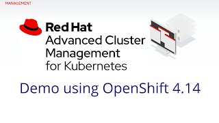 RedHat Advanced Cluster Manager Demo [upl. by Siddra]