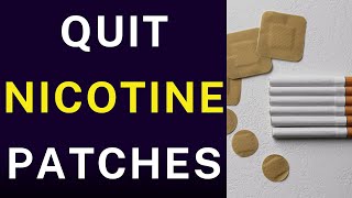 How to Quit Nicotine Patches [upl. by Mailiw]