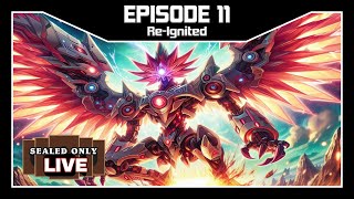 ReIgnited  YuGiOh SealedOnly LIVE 11 [upl. by Enelrak]