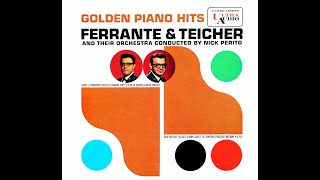 Ferrante amp Teicher  Golden Piano Hits 1961 [upl. by Garap]