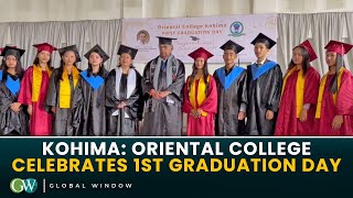 KOHIMA ORIENTAL COLLEGE CELEBRATES 1ST GRADUATION DAY [upl. by Xino144]