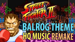 Street Fighter 2  Balrogs Theme SNES Remake HQ Music [upl. by Lennahs]