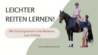 Leichter Reiten lernen  mit Gleichgewicht und Balance zum sicheren Erfolg [upl. by Helgeson]