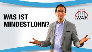 Mindestlohn  Was ist das Mindestlohn Definition  Mindestlohn Einfach erklärt  Betriebsrat Video [upl. by Masterson366]