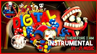 JT Music  I Think Therefore I Am INSTRUMENTAL  The Amazing Digital Circus Rap [upl. by Paget]