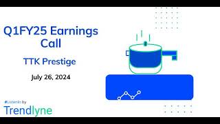 TTK Prestige Earnings Call for Q1FY25 [upl. by Bushey908]