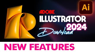 Adobe Illustrator 2024 New Features and How to Download  Whats New in AI 2024 [upl. by Sirahs]