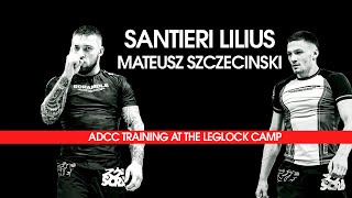 ADCC CAMP  SANTIERI LILIUS VS MATEUSZ SZCZECINSKI [upl. by Eveam170]