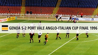 Genoa 52 Port Vale AngloItalian Cup Final 1996 [upl. by Yeliac]