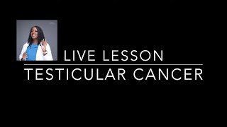 Testicular Cancer and Nursing [upl. by Felt]