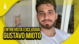 GUSTAVO MIOTO  Entrevista Exclusiva [upl. by Germaine]