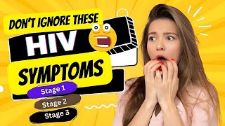 HIV Symptoms You Should Not Ignore [upl. by Sakiv]