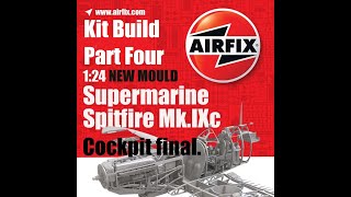 Airfix new tool 124 Spitfire MkIXc Build Part four [upl. by Drofyar]