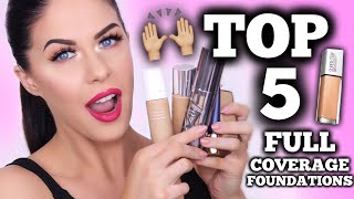 TOP 5 FULL COVERAGE FOUNDATIONS LONG WEARING amp NON CAKEY [upl. by Otineb]