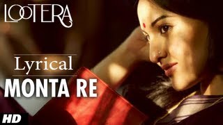 MONTA RE LOOTERA LYRICAL VIDEO  RANVEER SINGH SONAKSHI SINHA [upl. by Adnovay]