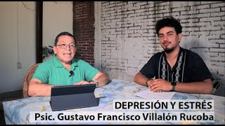 Depresión y estrés tema abordado por el Lic en Psicología Francisco Villalón Rucoba [upl. by Gnuoy]