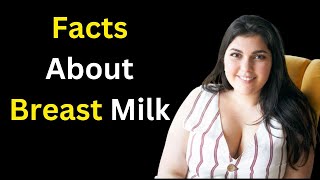 Facts About Breast Milk  Expressed Breast Milk [upl. by Edra]