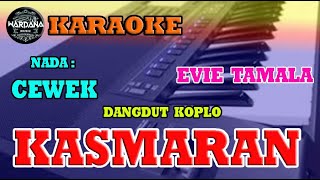 KASMARAN EVIE TAMALA DANGDUT KOPLO [upl. by Hairabez699]