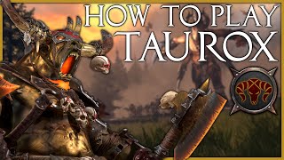 How to Play Taurox  Total War Warhammer 2 [upl. by Mathian]