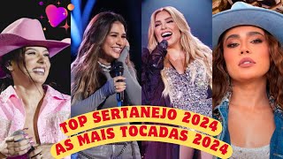 ✅ Top Sertanejo 2024 As Mais Tocadas Lauana Prado Marília Mendonça Pablo Manu Bahtidão Ana Castela [upl. by Deaner34]