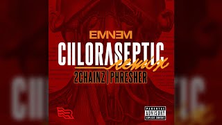 Eminem  Chloraseptic Remix Acapella ft 2 Chainz amp Phresher [upl. by Decker]