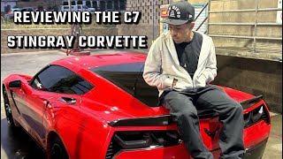 REVIEWING MY C7 STINGRAY CORVETTE [upl. by Casimir954]