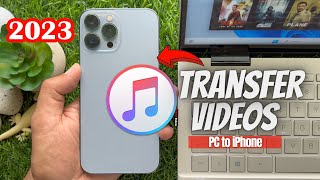 How to Transfer Videos from PC to iPhone Using iTunes 2023 [upl. by Evy408]